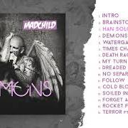 Der musikalische text FOLLOW von MADCHILD ist auch in dem Album vorhanden Demons (2019)