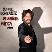 Der musikalische text NO ENCUENTRO A SAMUEL von QUIQUE GONZÁLEZ ist auch in dem Album vorhanden Delantera mítica (2013)