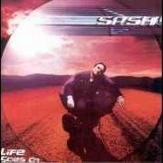 Der musikalische text COLOUR THE WORLD von SASH! ist auch in dem Album vorhanden Life goes on (1998)