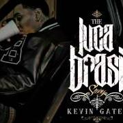 Der musikalische text IDGAF von KEVIN GATES ist auch in dem Album vorhanden Luca brasi story (2013)