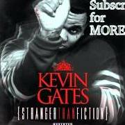 Der musikalische text SATELLITES von KEVIN GATES ist auch in dem Album vorhanden Stranger than fiction (2013)