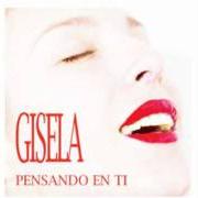 Der musikalische text POR LAS CALLES DE ANDORRA von GISELA ist auch in dem Album vorhanden Pensando en ti (2011)