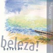 Der musikalische text FLOR DE LIS von ULLA HAESEN ist auch in dem Album vorhanden Beleza! (2012)
