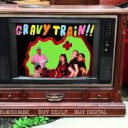 Der musikalische text PUSSY THRUSTS von GRAVY TRAIN!!!! ist auch in dem Album vorhanden Hello doctor (2003)