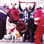 Der musikalische text GIVE A MAD ASS FUCK von DAMU RIDAS ist auch in dem Album vorhanden Damu ridas (1999)