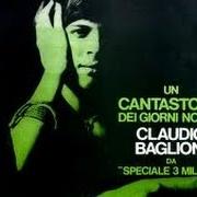 Der musikalische text I SILENZI DEL TUO AMORE von CLAUDIO BAGLIONI ist auch in dem Album vorhanden Un cantastorie dei giorni nostri (1971)