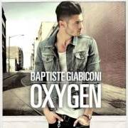 Der musikalische text SLIDING DOORS von BAPTISTE GIABICONI ist auch in dem Album vorhanden Oxygen (2012)