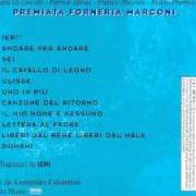 Der musikalische text IERI von P.F.M. (PREMIATA FORNERIA MARCONI) ist auch in dem Album vorhanden Ulisse (1997)