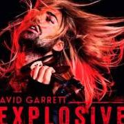 Der musikalische text HOW MANY TIMES von DAVID GARRETT ist auch in dem Album vorhanden Explosive (2015)