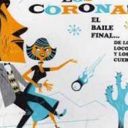 Der musikalische text HACHA DE GUERRA von LOS CORONAS ist auch in dem Album vorhanden Caliente caliente (2004)