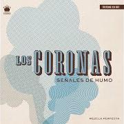 Der musikalische text ERROR 404 von LOS CORONAS ist auch in dem Album vorhanden Señales de humo (2017)
