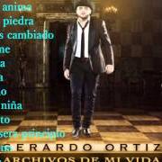 Der musikalische text MUJER DE PIEDRA von GERARDO ORTIZ ist auch in dem Album vorhanden Archivos de mi vida (2013)