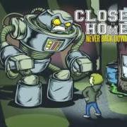 Der musikalische text NOTHING LASTS FOREVER von CLOSE TO HOME ist auch in dem Album vorhanden Never back down (2011)