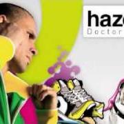 Der musikalische text DREAMCARS von HAZE ist auch in dem Album vorhanden Doctor haze (2010)