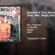 Der musikalische text YOUNG THUGS von C-MURDER ist auch in dem Album vorhanden Trapped in crime (2000)