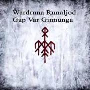 Der musikalische text ALGIR - TOGNATALE von WARDRUNA ist auch in dem Album vorhanden Runaljod - gap var ginnunga (2009)