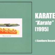 Der musikalische text --- von KARATE ist auch in dem Album vorhanden Karate (1995)