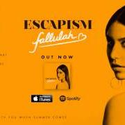 Der musikalische text ESCAPISM von FALLULAH ist auch in dem Album vorhanden Escapism (2014)
