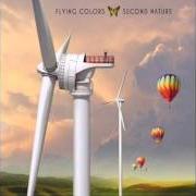 Der musikalische text A PLACE IN YOUR WORLD von FLYING COLORS ist auch in dem Album vorhanden Second nature (2014)
