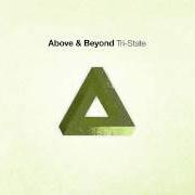 Der musikalische text TRI-STATE von ABOVE & BEYOND ist auch in dem Album vorhanden Tri-state (2006)