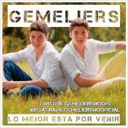 Der musikalische text SUEÑO von GEMELIERS ist auch in dem Album vorhanden Lo mejor está por venir (2014)