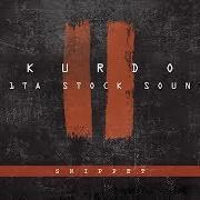Der musikalische text G FÜR SIE von KURDO ist auch in dem Album vorhanden 11ta stock sound (2012)