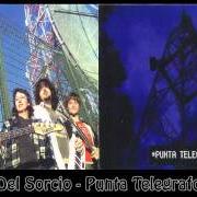 Der musikalische text 635 METRI von TANA DEL SORCIO ist auch in dem Album vorhanden Punta telegrafo (2006)