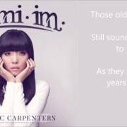 Der musikalische text RAINY DAYS AND MONDAYS von DAMI IM ist auch in dem Album vorhanden Classic carpenters (2016)