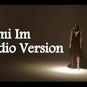 Der musikalische text SAVING ALL MY LOVE FOR YOU von DAMI IM ist auch in dem Album vorhanden Dami im (2013)