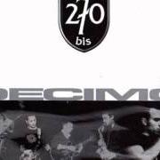 Der musikalische text ERI BELLA von 270BIS ist auch in dem Album vorhanden Decimo (2003)