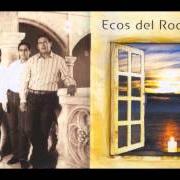 Der musikalische text ESCLAVO DE TU VENTANA von ECOS DEL ROCÍO ist auch in dem Album vorhanden Ventanas al mar (2005)