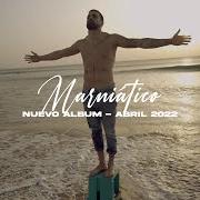 Der musikalische text EN LA CIMA DEL MUNDO von LOS REBUJITOS ist auch in dem Album vorhanden Marniático (2022)