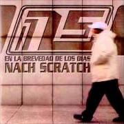 Der musikalische text EN LA BREVEDAD DE LOS DÍAS von NACH ist auch in dem Album vorhanden En la brevedad de los días (2000)