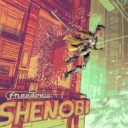 Der musikalische text THE RISING von FREEDONIA ist auch in dem Album vorhanden Shenobi (2017)