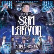 Der musikalische text PARA TUDO von BANDA SOM & LOUVOR ist auch in dem Album vorhanden Dupla honra (2016)