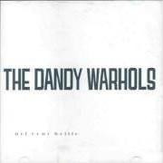 Der musikalische text NOTHIN' TO DO von THE DANDY WARHOLS ist auch in dem Album vorhanden Dandys rule ok! (1995)