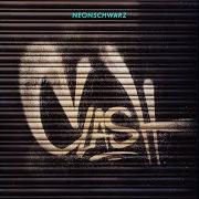 Der musikalische text ANANASLAND von NEONSCHWARZ ist auch in dem Album vorhanden Clash (2018)