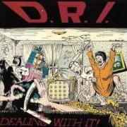 Der musikalische text SNAP von D.R.I. ist auch in dem Album vorhanden Dealing with it (1985)