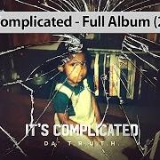 Der musikalische text MIXED SIGNALS von DA T.R.U.T.H. ist auch in dem Album vorhanden It's complicated (2016)