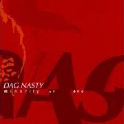 Der musikalische text BROKEN DAYS von DAG NASTY ist auch in dem Album vorhanden Minority of one (2002)