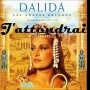 Der musikalische text ET DE L'AMOUR...DE L'AMOUR von DALIDA ist auch in dem Album vorhanden J'attendrai (1974)