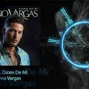 Der musikalische text EN LA INTIMIDAD von NYNO VARGAS ist auch in dem Album vorhanden Dicen de mi (2018)