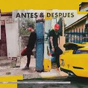 Der musikalische text ANTES Y DESPUÉS von NORIEL ist auch in dem Album vorhanden Trap capos: season ii (2018)