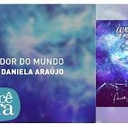 Der musikalische text TEMPO von DANIELA ARAÚJO ist auch in dem Album vorhanden Criador do mundo (2016)