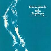 Der musikalische text SCARECROW'S DREAM von DAN FOGELBERG ist auch in dem Album vorhanden Nether lands (1977)