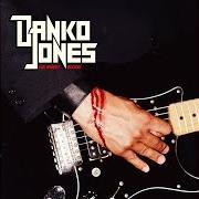 Der musikalische text LOVE TRAVEL von DANKO JONES ist auch in dem Album vorhanden We sweat blood (2003)