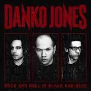 Der musikalische text GET UP von DANKO JONES ist auch in dem Album vorhanden Rock and roll is black and blue (2012)