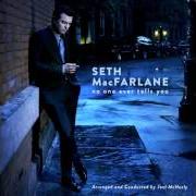 Der musikalische text NO ONE EVER TELLS YOU von SETH MACFARLANE ist auch in dem Album vorhanden No one ever tells you (2015)