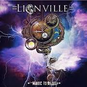 Der musikalische text IF YOU DON'T KNOW ME von LIONVILLE ist auch in dem Album vorhanden Magic is alive (2020)