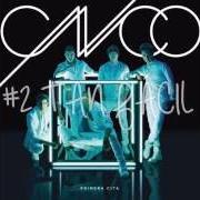 Der musikalische text COMETA von CNCO ist auch in dem Album vorhanden Primera cita (2016)